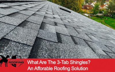 What Are 3-Tab Shingles? An Affordable Roofing Solution